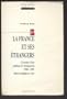 La France et Ses Etrangers (Liberte de l'esprit) (French Edition)