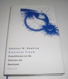 Einsteins Traum. Expeditionen an die Grenzen der Raumzeit - Stephen W. Hawking