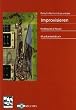 Improvisieren / mit 2 CD's: Professional Music, Musikarbeitsbuch