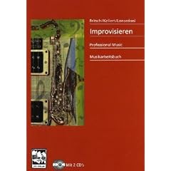 Improvisieren / mit 2 CD's: Professional Music, Musikarbeitsbuch