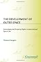 The Development of Outer Space: Sovereignty and Property Rights in International Space Law