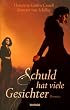 Schuld hat viele Gesichter
