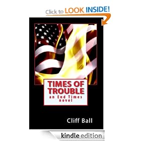 Times of Trouble: an End Times Thriller (The End Times Saga)
