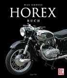Das grosse Horex-Buch