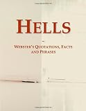 Hells: Websters Quotations, Facts and Phrases