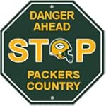 Green Bay Packers Plastic Stop Sign "Danger Ahead Packers Country" $11.95