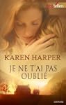 Je ne t'ai pas oubli� (Best-Sellers)