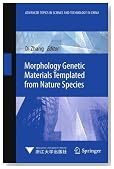 Morphology Genetic Materials Templated from Nature Species (Advanced Topics in Science and Technology in China)