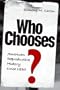 Who Chooses?: American Reproductive History since 1830