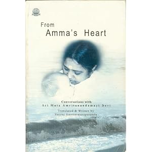From Amma's Heart - Swami Amritaswarupananda 