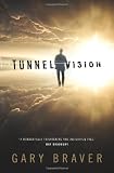 Tunnel Vision