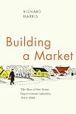 Building a market : the rise of the home improvement industry, 1914-1960