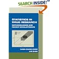 Statistics in Drug Research: Methodologies and Recent Developments (Biostatistics, 10) by  Shein-Chung Chow and Jun Shao