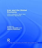 Iran and the global economy : petro populism, Islam and economic sanctions