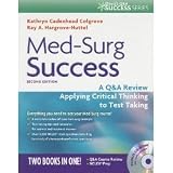 Med-Surg Success: Course Review Applying Critical Thinking to Test Taking (Daviss Q&a Series) (Paperback) by Kathryn Cadenhead Colgrove