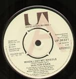 WHEN I GET MY WHEELS 7 INCH (7" VINYL 45) UK UNITED ARTISTS 1977