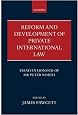 Reform and Development of Private International Law: Essays in Honour of Sir Peter North