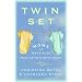 Twin Set: Moms of Multiples Share Survive and Thrive Secrets