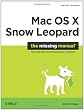 Mac OS X Snow Leopard: The Missing Manual