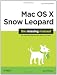 Mac OS X Snow Leopard: The Missing Manual