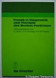 Trends in Diagnostik Und Therapie Des Morbus Parkinson