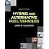 Hybrid and Alternative Fuel Vehicles (4th Edition) (Automotive Systems Books)