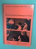 Developmental screening, 0-5 years