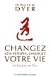 Changez vos pens�es, changez votre vie : La sagesse du Tao