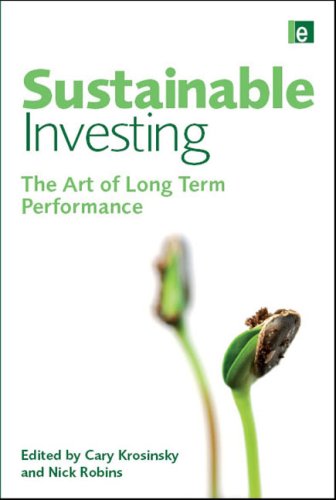 Sustainable Investing: The Market Beating Strategy for the 21st Century