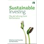 Sustainable Investing: The Art of Long Term Performance