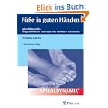 F��e in guten H�nden: Spiraldynamik - programmierte Therapie f�r konkrete Resultate