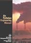 Air Pollution Engineering Manual (Environmental Engineering)