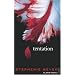 Saga Fascination - Twilight, Tome 2 : Tentation
