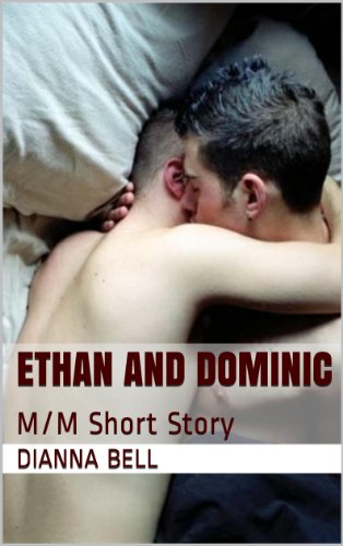 Ethan and Dominic: M/M Short Story (Friends and Lovers Book 2)