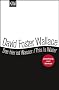Das hier ist Wasser / This is water: Anstiftung zum Denken