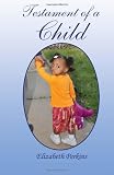 Testament of A Child