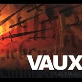 Vaux -  Plague Music