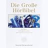 H&ouml;rbuch Die große Hörbibel. Altes Testament (Teil 2 )