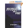 Moonlight and Violet