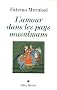 Amour Dans Les Pays Musulmans (L') (Essais)