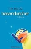 Nasenduscher: Roman