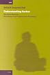 Understanding Sarkar: The Indian Episteme, Macrohistory and Transformative Knowledge
