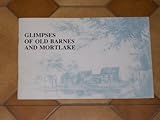 Glimpses of old Barnes and Mortlake