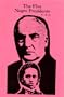 The Five Negro Presidents: According to what White People Said They Were