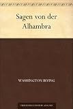 Sagen von der Alhambra - Washington Irving