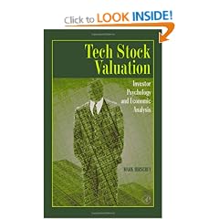Tech Stock Valuation,: Investor Psychology and Economic Analysis