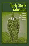 Tech Stock Valuation: Investor Psychology and Economic Analysis