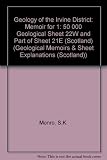 Geology of the Irvine district : memoir for 1:50 000 Geological Sheet 22W and part of Sheet 21E (Scotland)