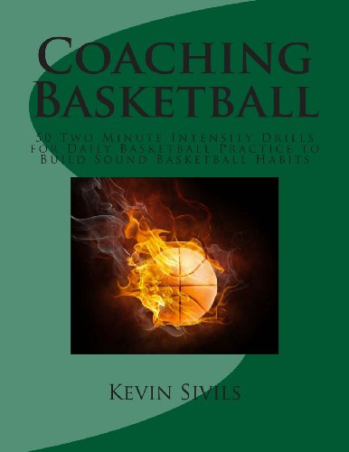 coaching basketball 50 two minute intensity drills for daily basketball practice to build sound basketball habits