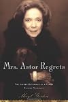 Mrs. Astor Regrets